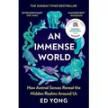 An Immense World
