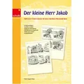 Der kleine Herr Jakob. Kopiervorlagen von Hans Jürgen Press / Westermann Lernwelten / Taschenbuch