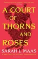 Sarah J. Maas A Court of Thorns and Roses (Taschenbuch)