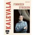Kalevala – Finnisch stricken von Laine