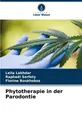 Phytotherapie in der Parodontie Leila Lakhdar