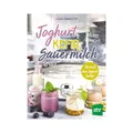 FAIE Joghurt, Kefir, Sauermilch und Co. - selbst gemacht