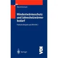 Mindestwärmeschutz und Jahresheizwärmebedarf Praktische Beispiele nach DIN 4108-2