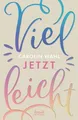 Vielleicht jetzt (Vielleicht-Trilogie, Band 1) Liebe, die (auch) durch den Ma...