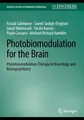 Photobiomodulation for the Brain Farzad Salehpour