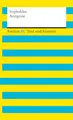 Antigone. Textausgabe mit Kommentar und Materialien: Reclam XL – Text und Kontext