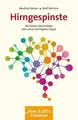 Hirngespinste (Wissen & Leben): Die besten Geschichten über Buch Schattauer