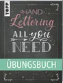 Sachbuch Handlettering All you need. Das Übungsbuch. Die schönsten Alphabete un Frechverlag