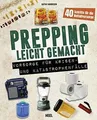 Prepping leicht gemacht - Für Prepper und die Survi... | Buch | Zustand sehr gut