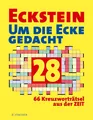 Eckstein Eckstein - Um die Ecke gedacht 28 UNGELESEN