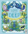 Lore of the Deep: Folklore & Wisdom from the Watery Wilds (Nature’s Folklore, Band 4)