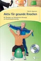Aktiv für gesunde Knochen | Marta Agoston | 2014 | deutsch