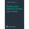 Bulimia und Anorexia nervosa Ursachen und Therapie