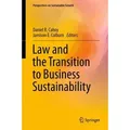 Law and the Transition to Business Sustainability Perspectives on Sustainable Growth