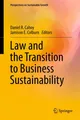 Law and the Transition to Business Sustainability Daniel R. Cahoy