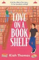 Kiah Thomas Love on a Bookshelf: A cosy bookshop is th (Taschenbuch) (US IMPORT)