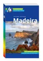 MICHAEL MÜLLER REISEFÜHRER Madeira: 100% authentisch, aktuell und vor Ort recherchiert. (MM-Reisen)