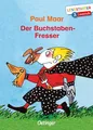 Der Buchstaben-Fresser: Lesestarter. 3. Lesestufe. Lustiger Kinderbuch-Klassiker zum Lesen lernen für Erstleser ab 8 Jahren