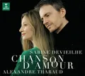 Sabine Devieilhe, Alexandre Tharaud - Chanson D'Amour CD NEU OVP