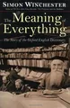 The Meaning of Everything: The Story of the Oxford Engli... | Buch | Zustand gut