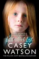 Casey Watson Little Girl Lost (Taschenbuch)