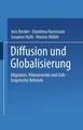 Diffusion und Globalisierung Jens Becker