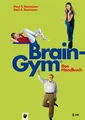 Paul E. Dennison (u. a.) | Brain-Gym® - das Handbuch | Taschenbuch | Deutsch