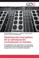 Optimización energética de la climatización centralizada en hoteles Reineris Mon