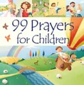 Juliet David 99 Prayers for Children (Gebundene Ausgabe) (US IMPORT)