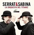 La Orquesta Del Titanic von Serrat, Sabina | CD | Zustand sehr gut
