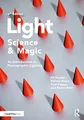 Light - Science & Magic: An Introduction to Photographic Lighting