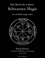 Das Buch der wahren schwarzen Magie ~ Iroé Grego ~  9783752838862