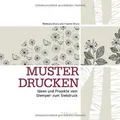 Muster drucken: Ideen und Projekte vom Stempel- zum... | Buch | Zustand sehr gut