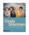 CINDY SHERMAN. UNE RETROSPECTIVE: A LA FONDATION LOUIS VUITTON