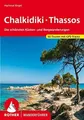 Chalkidiki - Thassos: Die schönsten Küsten- und Buch Rother Bergverlag