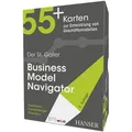 Der St. Galler Business Model Navigator von Oliver Gassmann/ Karolin Frankenberger/ Michaela Choudury / Hanser Fachbuchverlag / Blätter und Karten