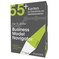 Der St. Galler Business Model Navigator 55+ Karten zur Entwicklung von Geschäftsmodellen