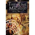 The Time Machine H.G. Wells' Groundbreaking Time Travel Tale, Classic Science Fiction
