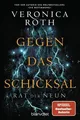 Rat der Neun - Gegen das Schicksal: Roman (Die Rat-der-N... | Buch | Zustand gut