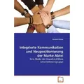 Integrierte Kommunikation und Neupositionierung der Marke Abtei Eine Marke der GlaxoSmithKline Unternehmensgruppe