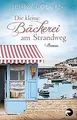 Die kleine Bäckerei am Strandweg: Roman von Colgan,... | Buch | Zustand sehr gut