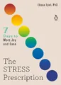 Elissa Epel, PhD The Stress Prescription (Taschenbuch) (US IMPORT)
