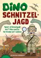 Dino Schnitzeljagd Spiel - Auf Schatzsuche mit Dinosauriern in der Urzeit Rät...