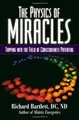 The Physics of Miracles: Tapping in to the Field of Cons... | Buch | Zustand gut