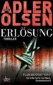 Erlösung / Carl Mørck. Sonderdezernat Q Band 3 Der dritte Fall für Carl Mørck...