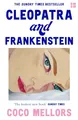 Cleopatra and Frankenstein: ‘This is the hottest new book’ Sunday Times