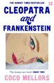 Cleopatra and Frankenstein: ‘This is the hottest new book’ Sunday Times Coc