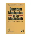 Quantum Mechanics on the Macintosh®, Hans-Dieter Dahmen, Siegmund Brandt