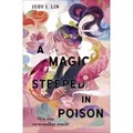 A Magic Steeped in Poison – Was uns verwundbar macht