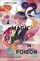 A Magic Steeped in Poison - Was uns verwundbar macht: (D... | Buch | Zustand gut